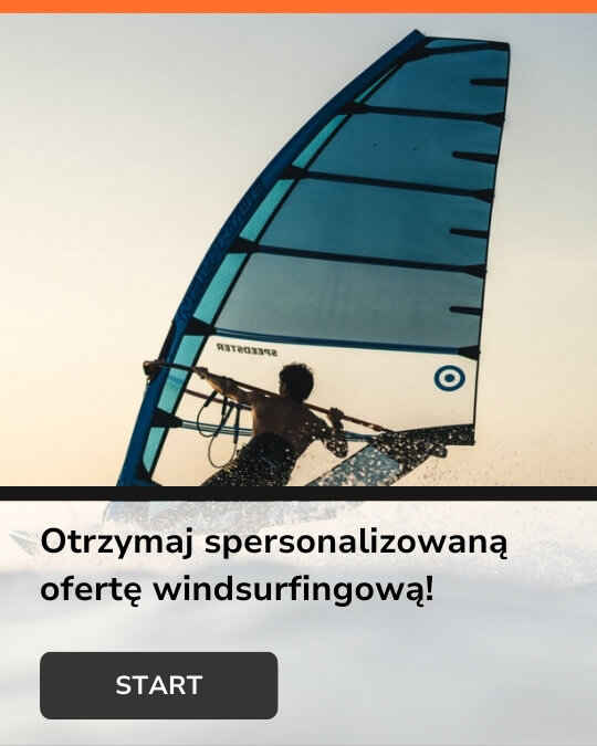 Otrzymaj spersonalizowaną ofertę windsurfingową