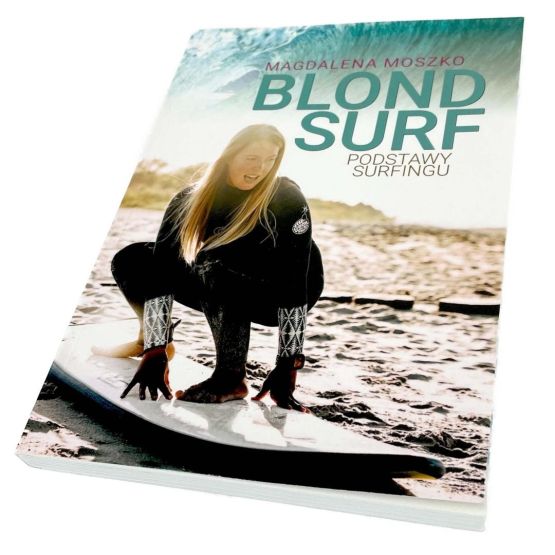 Książka MAGDALENA MOSZKO Blond Surf podstawy surfingu